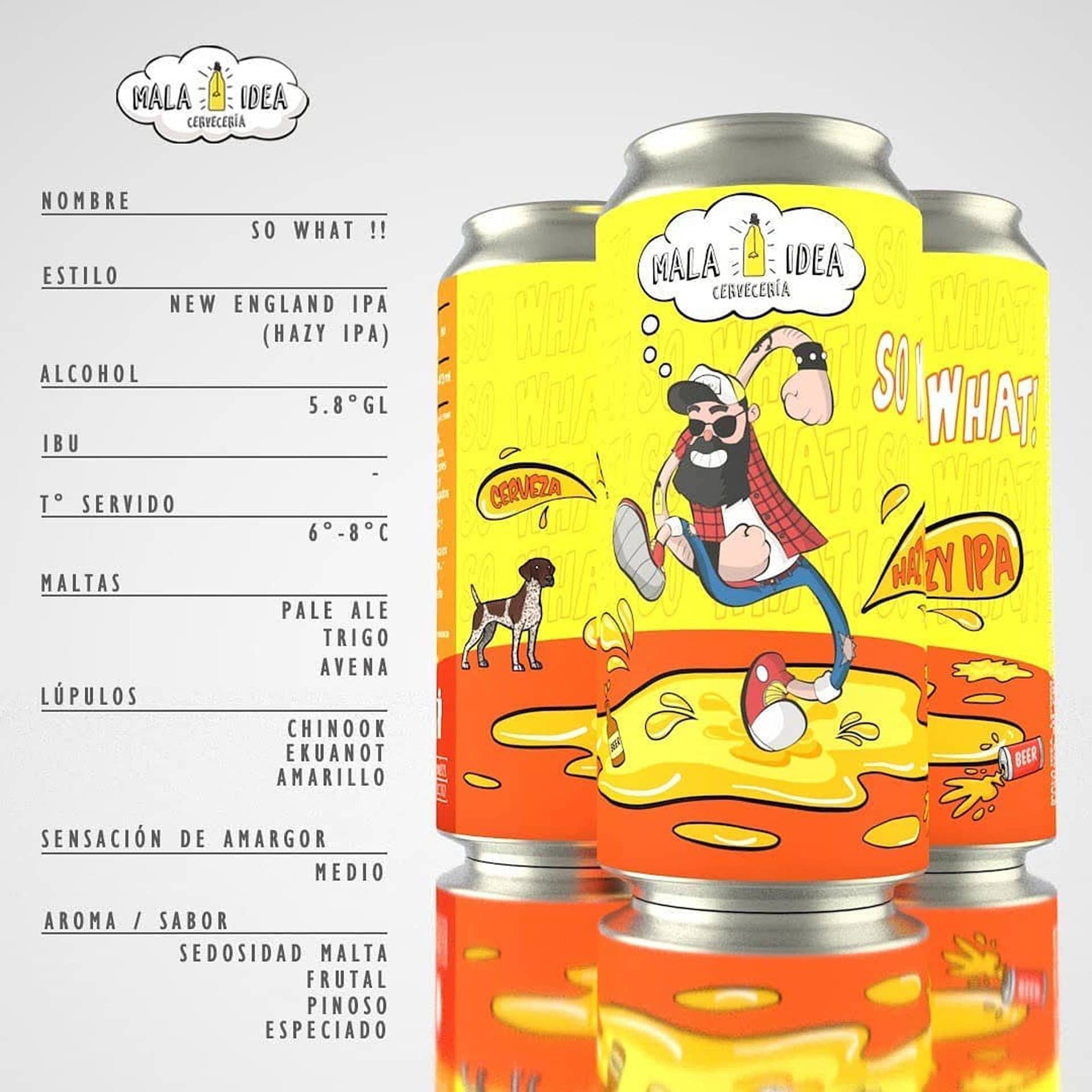 Mala Idea – So What! Hazy Ipa
